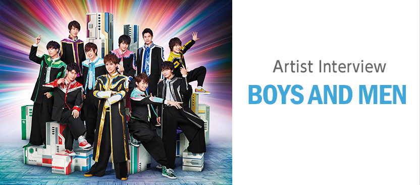 アーティストインタビュー：BOYS AND MEN